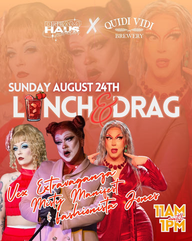 QV x Dreamhaus Drag Lunch Sunday August 24, 2025